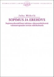 Sopimus ja erehdys : Sopimusoikeudellinen tutkimus oikeuserehdyksestä valinnanvapauden teorian näkökulmasta