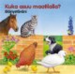 Kuka asuu maatilalla? (Eläinystäväni)