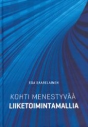 Kohti menestyvää liiketoimintamallia