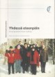 YHDESSÄ ETEENPÄIN oma-aputoiminnan työkirja