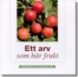 Ett arv som bär frukt