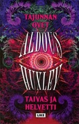 TAJUNNAN OVET JA TAIVAS JA HELVETTI