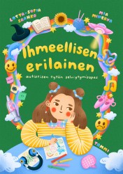 Ihmeellisen erilainen : Autistisen tytön selviytymisopas