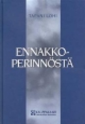 ENNAKKOPERINNÖSTÄ