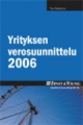 YRITYKSEN VEROSUUNNITTELU 2006