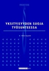 Yksityisyyden suoja työsuhteessa