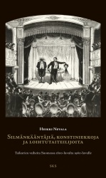 Silmänkääntäjiä, konstiniekkoja ja loihtutaiteilijoita - Taikurien vaiheita Suomessa 1800-luvulta 1960-luvulle