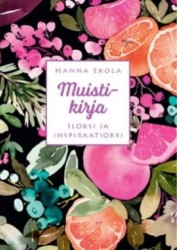 Muistikirja Iloksi ja inspiraatioksi