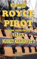 Vapaus 1, Nuoret Merirosvot : Freedom 1, Young Pirates