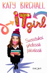 It girl : suosituksi yhdessä päivässä
