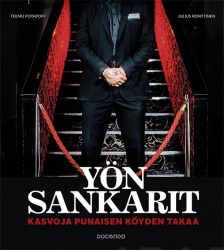 Yön sankarit : Kasvoja punaisen köyden takaa