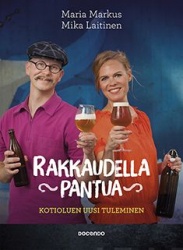Rakkaudella pantua : Kotioluen uusi tuleminen