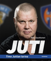 Juti : Timo Jutilan tarina