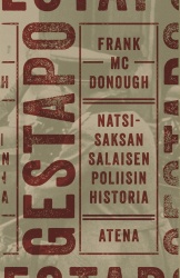Gestapo- Natsi-Saksan salaisen poliisin historia(p)