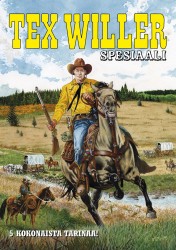 Tex Willer Spesiaali 2. Kotiinpaluu ja muita kertomuksia