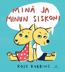 Minä ja minun siskoni