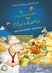 Maatilan mainiot salapoliisit : etsivätoimisto Oljenkorsi