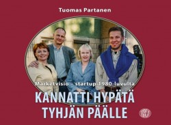 Kannatti hypätä tyhjän päälle : Marketvisio - startup 1980- luvulta
