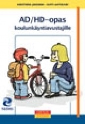 AD/HD-opas koulunkäyntiavustajille