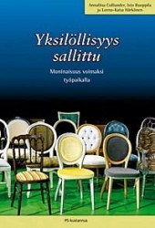 Yksilöllisyys sallittu : moninaisuus voimaksi työpaikalla