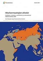 Maahanmuuttajien elinolot - venäläisten, virolaisten, somalialaisten ja vietnamilaisten elämää Suomessa 2002