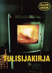Tulisijat : lämmitä oikein : takat, uunite, kamiinat