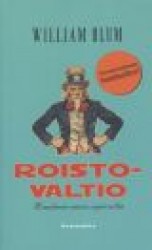 ROISTOVALTIO : MAAILMAN AINOA SUPERVALTA