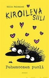 Kiroileva siili : pehemoonen puoli