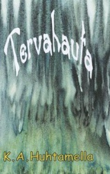 Tervahauta : romaani