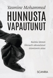 Hunnusta vapautunut : kuinka lännen liberaalit edesauttavat islamismin asiaa