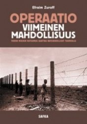 Operaatio viimeinen mahdollisuus - yhden miehen kutsumus saattaa natsirikolliset tuomiolle