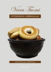 Pitokokin herkkuja - wanhanajan reseptejä