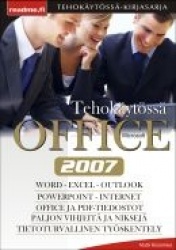 MICROSOFT OFFICE 2007 TEHOKÄYTÖSSÄ