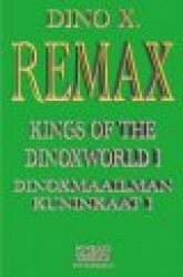 Dinoxworldin kuninkaat 1 - Kings of the Dinoxworld 1