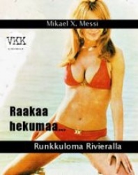 Runkkuloma Rivieralla