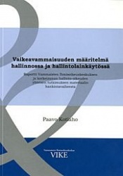 VAIKEAVAMMAISUUDEN MÄÄRITELMÄ HALLINNOSSA JA HALLINTOLAINKÄYTÖSSÄ