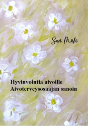 Hyvinvointia aivoille : Aivoterveysosaajan sanoin