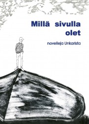 Millä sivulla olet : novelleja Unkarista