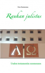 Rauhan julistus - Uuden testamentin suomennos
