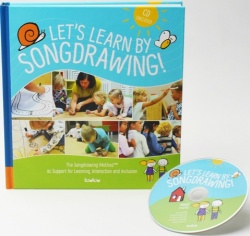 Let's learn by songdrawing! (+cd) : the songdrawing method as support for learning, interaction and inclusion