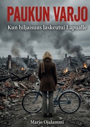 Paukun varjo - Kun hiljaisuus laskeutui Lapualle