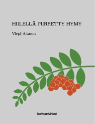 Hiilellä piirretty hymy