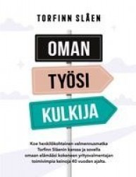 Oman työsi kulkija