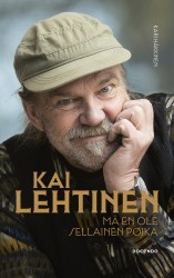Kai Lehtinen : Mä en ole sellainen poika