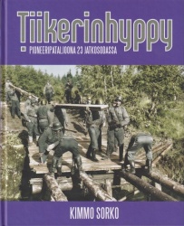 Tiikerinhyppy : Pioneeripataljoona 23 jatkosodassa 1941-1944