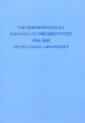 VALTIONHOITAJAN JA TASAVALLAN PRESIDENTTIEN 1918-2005 MYÖNTÄMÄT ARVONIMET