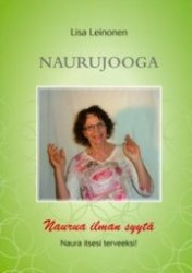 NAURUJOOGA : naurua ilman syytä