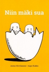 Niin mäki sua