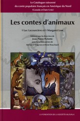 Les contes d'animaux : le catalogue raisonne du conte populaire francais en Amerique du Nord (Canada et Etats-Unis)