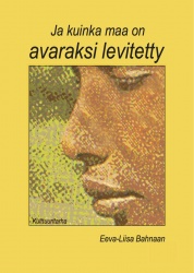 Ja kuinka maa on avaraksi levitetty